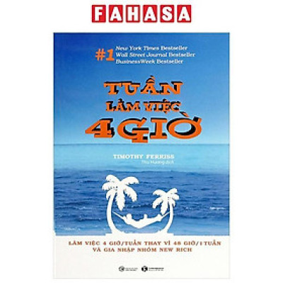 Tuần Làm Việc 4 Giờ (Tái Bản)