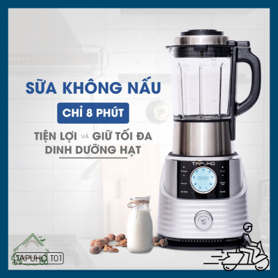 Máy làm sữa hạt đa năng TAPUHO T01- Hàng Chính Hãng