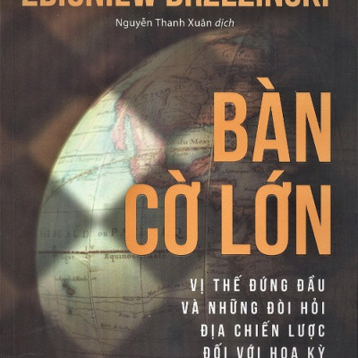 Trạm Đọc | Bàn Cờ Lớn + Cường Quốc Trong Tương Lai