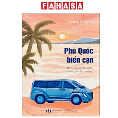 Sách - Phú Quốc Biển Cạn - Thiên Đường Hay Chỉ Là Lời Hứa Suông
