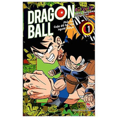 Dragon Ball Full Color - Phần Ba: Cuộc Đổ Bộ Của Người Saiya - Tập 1 [Tặng Kèm Bookmark Pvc]