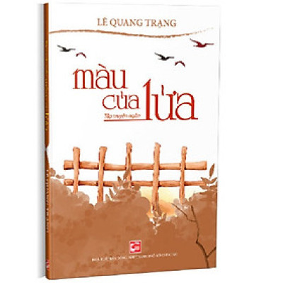 Màu Của Lửa - Tập Truyện Ngắn