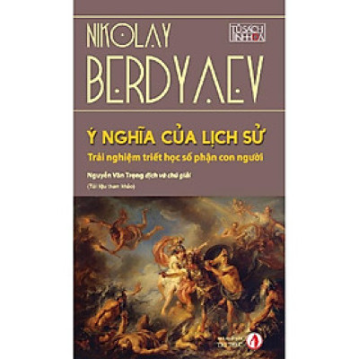Sách - Ý nghĩa của lịch sử (Nikolay Berdyaev)