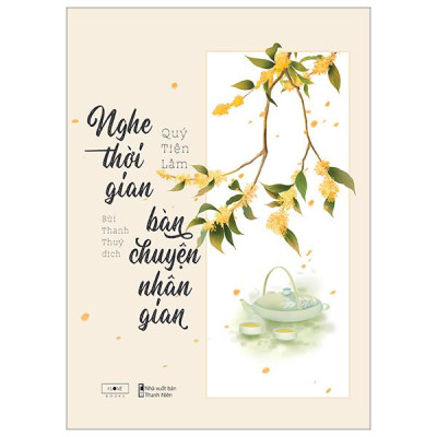 Sách - Nghe Thời Gian Bàn Chuyện Nhân Gian