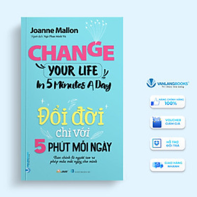 Đổi Đời Chỉ Với 5 Phút Mỗi Ngày - Vanlangbooks