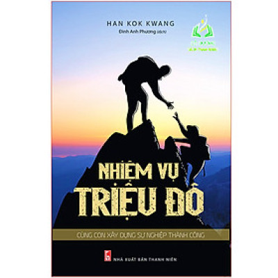 Sách- Nhiệm Vụ Triệu Đô - Cùng Con Xây Dựng Sự Nghiệp Thành Công