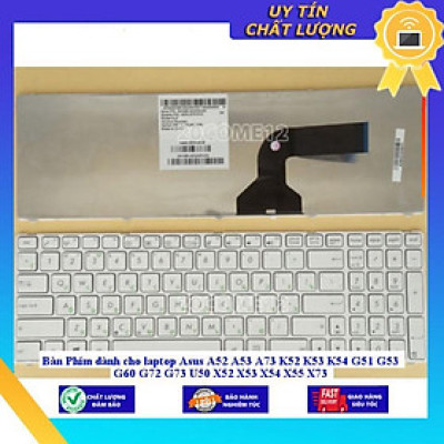 Bàn Phím dùng cho laptop Asus A52 A53 A73 K52 K53 K54 G51 G53 G60 G72 G73 U50 X52 X53 X54 X55 X73 - Hàng Nhập Khẩu New Seal
