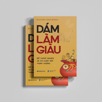 Sách - Dám Làm Giàu - SBOOKS