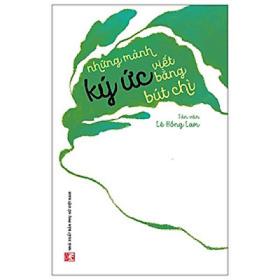 Những Mảnh Kí Ức Viết Bằng Bút Chì