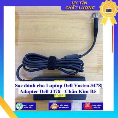 Sạc dùng cho Laptop Dell Vostro 3478 Adapter Dell 3478 Chân Kim Bé - Hàng Nhập Khẩu New Seal