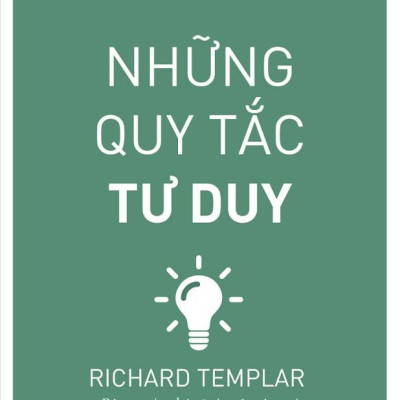Những Quy Tắc Tư Duy (Tái Bản 2024)
