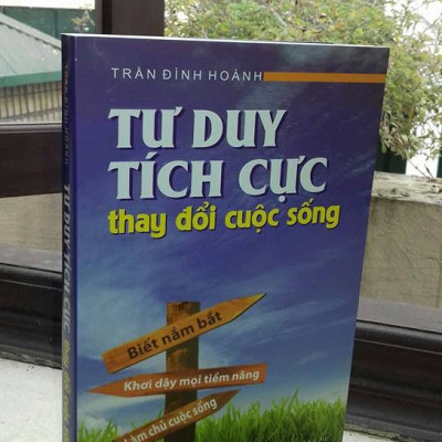 Tư duy tích cực thay đổi cuộc sống
