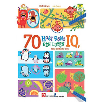 Sách - 70 Hoạt Động Rèn Luyện Iq, Tăng Cường Tư Duy - Đinh Tị Books