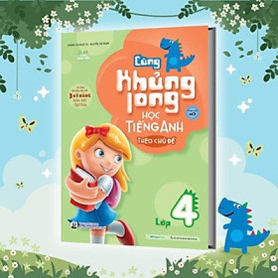 Sách - Cùng Khủng Long Học Tiếng Anh Theo Chủ Đề Lớp 4 - Megabook