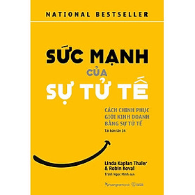 Sức Mạnh Của Sự Tử Tế (Tái Bản Lần 12)