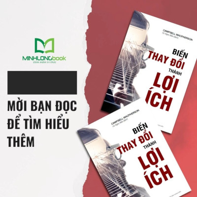 Sách: Biến Thay Đổi Thành Lợi Ích