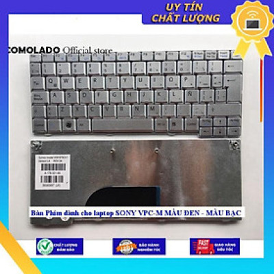 Bàn Phím dùng cho laptop SONY VPC-M MÀU ĐEN - MÀU BẠC - Hàng Nhập Khẩu New Seal
