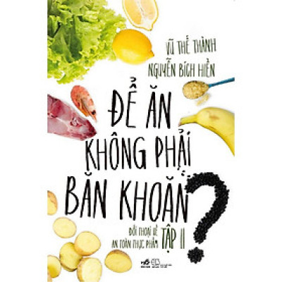 Sách - Để ăn không phải băn khoăn (Tập 2)