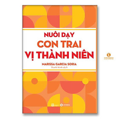 Sách - Nuôi Dạy Con Trai Vị Thành Niên - Thái Hà Books