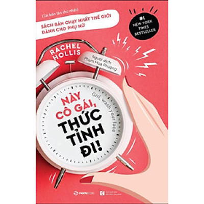 Này Cô Gái, Thức Tỉnh Đi! (Tái bản năm 2021)