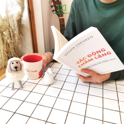 Sách- Tác Động Thầm Lặng - Làm Thế Nào Để Trở Thành Một Người Hướng Nội Thành Công ? (ML)