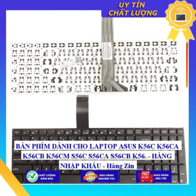 BÀN PHÍM dùng cho LAPTOP ASUS K56C K56CA K56CB K56CM S56C S56CA S56CB K56  - Hàng Nhập Khẩu New Seal