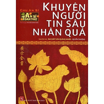 Sách - An Sĩ Toàn Thư - Khuyên Người Tin Sâu Nhân Quả - Quyển Thượng - Chính Thông Book