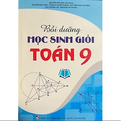 Sách - Bồi Dưỡng Học Sinh Giỏi Toán 9