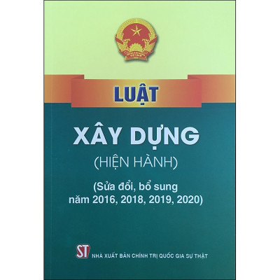 Luật xây dựng (Hiện hành) (Sửa đổi, bổ sung năm 2018, 2019, 2020)