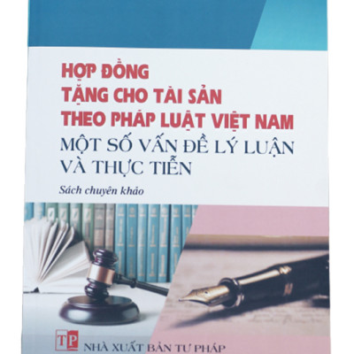 Hợp đồng tặng cho tài sản theo pháp luật Việt Nam