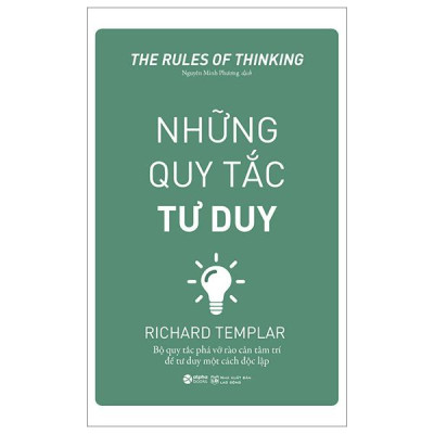 Những Quy Tắc Tư Duy (Tái Bản 2024)