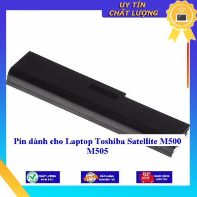 Pin dùng cho Laptop Toshiba Satellite M500 M505 - Hàng Nhập Khẩu  MIBAT447