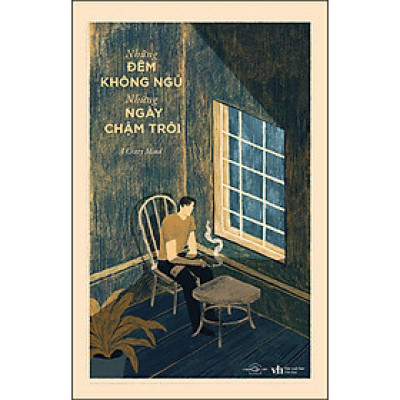 Trạm Đọc |  Những Đêm Không Ngủ, Những Ngày Chậm Trôi