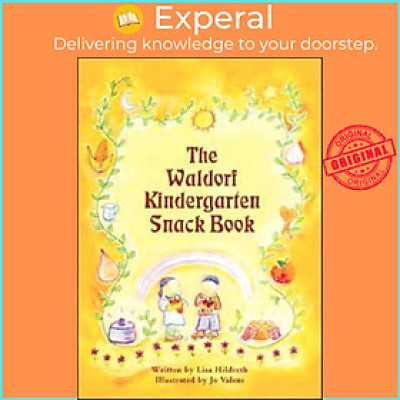 Sách - Waldorf Kindergarten Snack Book by Lisa Hildreth (UK edition, paperback)