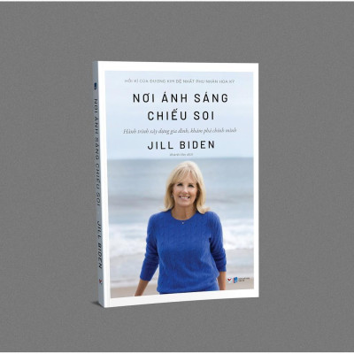 Sách - Nơi Ánh Sáng Chiếu Soi - Jill Biden - Tân Việt Books