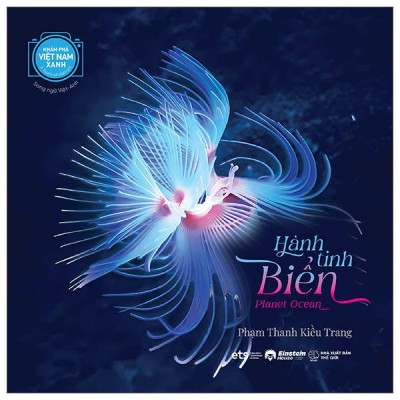 Sách - Khám Phá Việt Nam Xanh - A Touch Of Vietnam - Hành Tinh Biển - Planet Ocean - Song Ngữ Việt-Anh