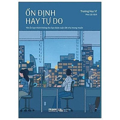 Ổn Định Hay Tự Do ?