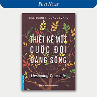 Sách - Thiết Kế Một Cuộc Đời Đáng Sống - First News