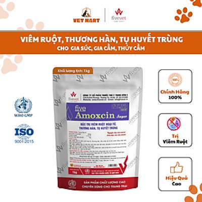 [1KG] Five-Amoxcin Super - Viêm ruột, thương hàn, tụ huyết trùng cho gia súc, gia cầm, thủy cầm