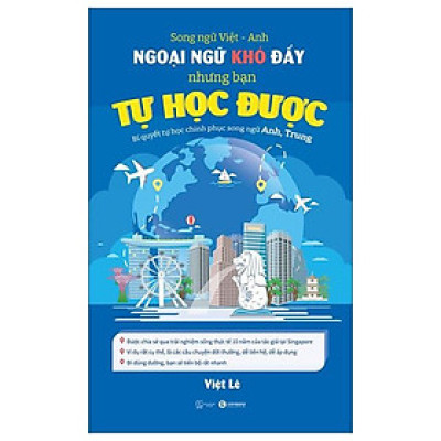 Ngoại Ngữ Khó Đấy Nhưng Bạn Tự Học Được - Song Ngữ Anh-Việt
