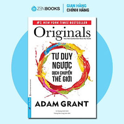 Sách - Original - Tư Duy Ngược Dịch Chuyển Thế Giới