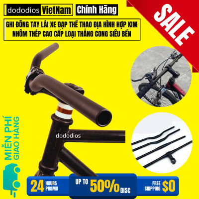 Ghi Đông Tay Lái Xe Đạp Thể Thao Địa Hình Hợp Kim Nhôm Thép Cao Cấp Loại Thẳng Cong Siêu Bền - Chính hãng dododios