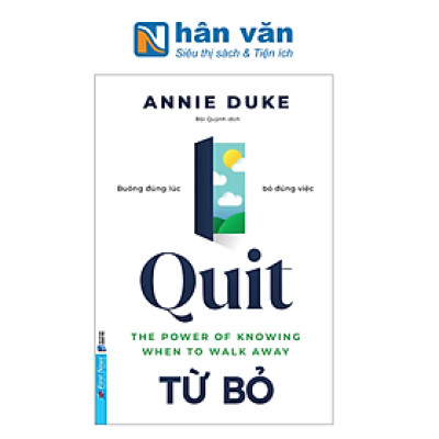 Từ Bỏ - Buông Đúng Lúc, Bỏ Đúng Việc