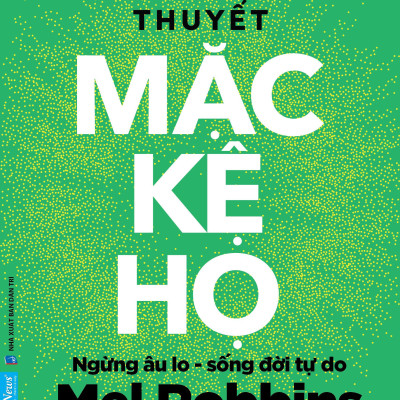 Sách - The Let Them Theory - Thuyết Mặc Kệ Họ