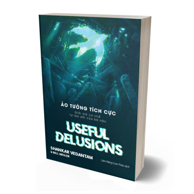 Sách - Ảo Tưởng Tích Cực - Useful Delusions