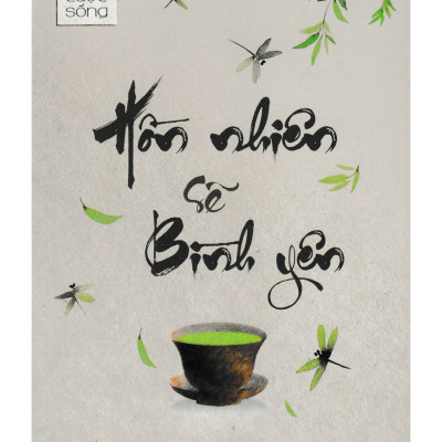 Combo Hồn Nhiên Sẽ Bình Yên + Biết Ơn Nhiều Hơn Sẽ Hạnh Phúc Hơn (Bộ 2 Cuốn) - SB