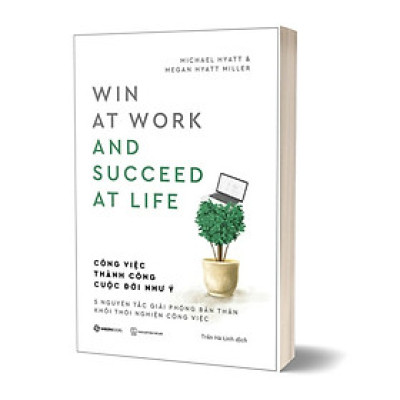 Công Việc Thành Công - Cuộc Đời Như Ý