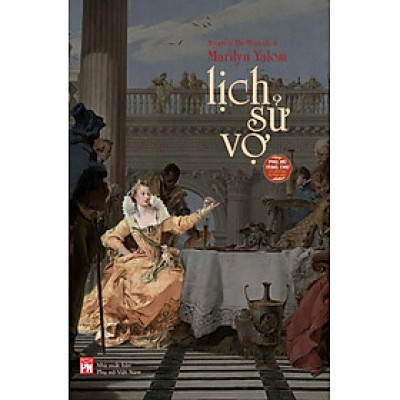 Sách - Lịch sử vợ - Marilyn Yalom