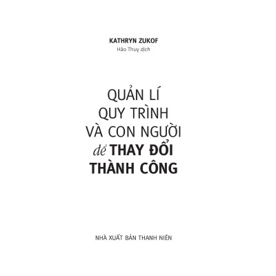 Quản Lí Quy Trình Và Con Người Để Thay Đổi Thành Công