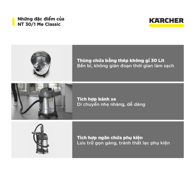Máy hút bụi khô và ướt công nghiệp Karcher NT 30/1 Classic - Hàng chính hãng